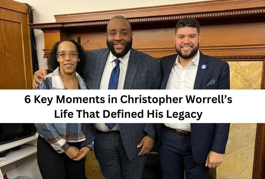 6 Key Moments in Christopher Worrell’s Life That Defined His Legacy